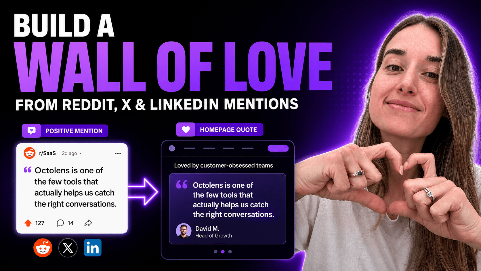 Build a wall of love from Reddit, Twitter, and LinkedIn mentions with Octolens