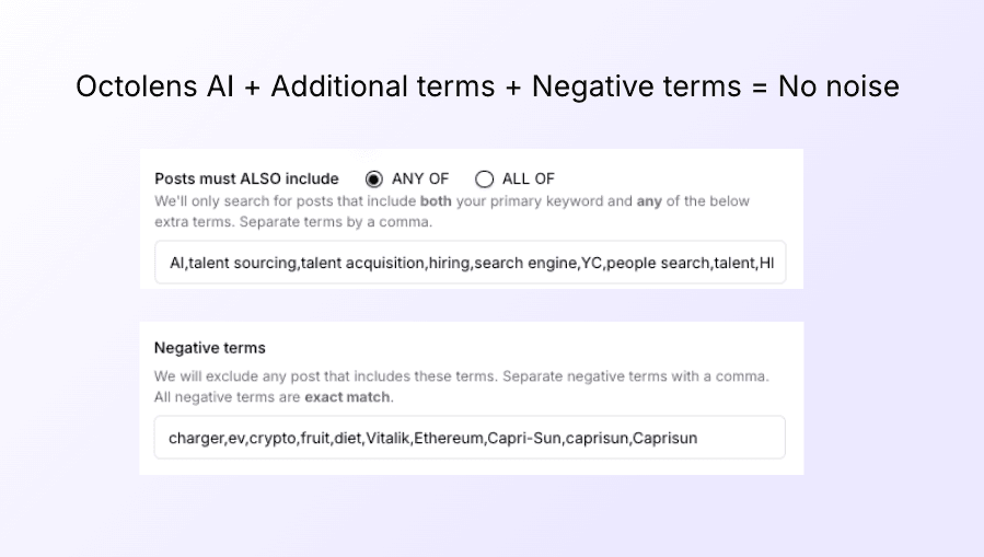 Octolens AI + Additional terms + Negative terms = No noise for Juicebox