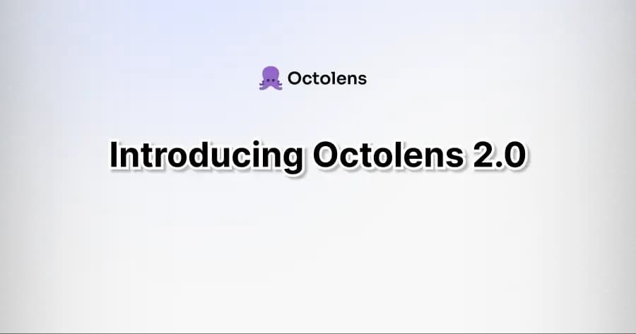 Introducing Octolens 2.0