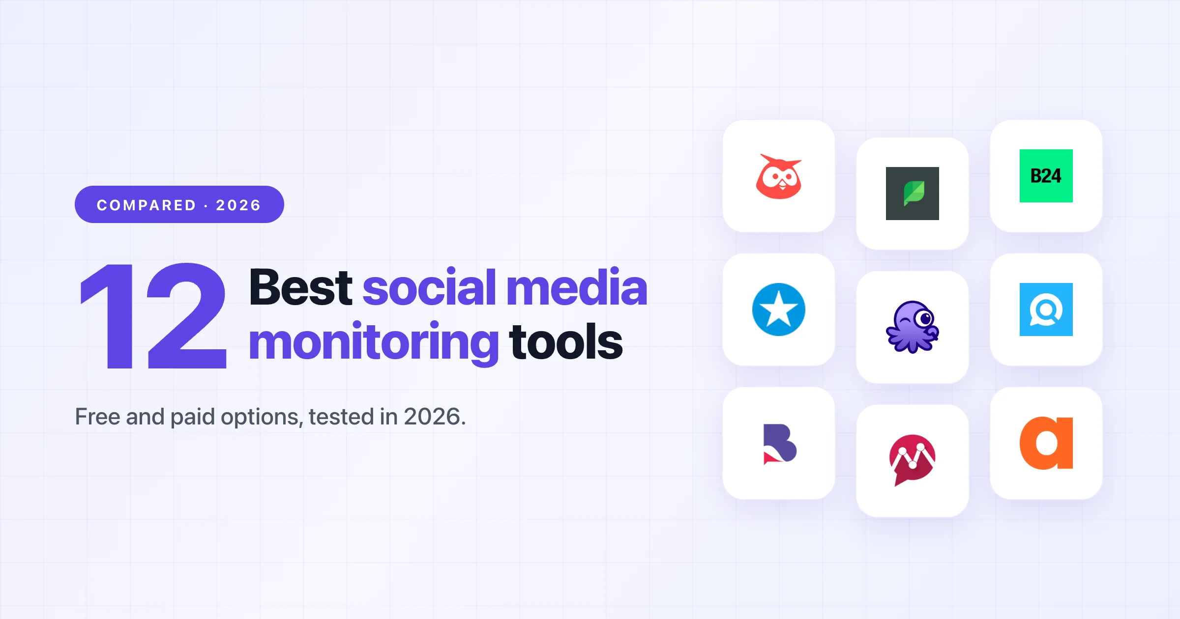 Cover for the 12 best social media monitoring tools in 2026, with logos of Hootsuite, Sprout Social, Brand24, Mention, Octolens, and more