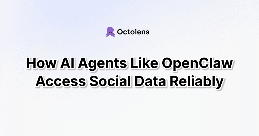 How AI Agents OpenClaw Access Social Data