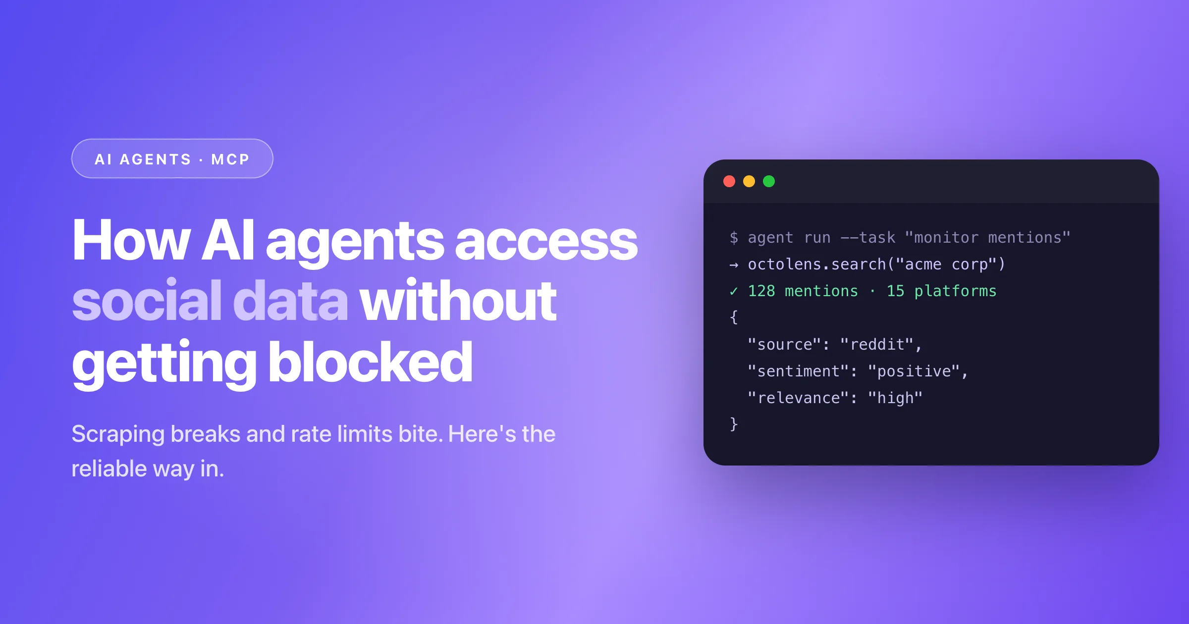 Guide cover: how AI agents access social data without getting blocked, with a terminal running an Octolens search