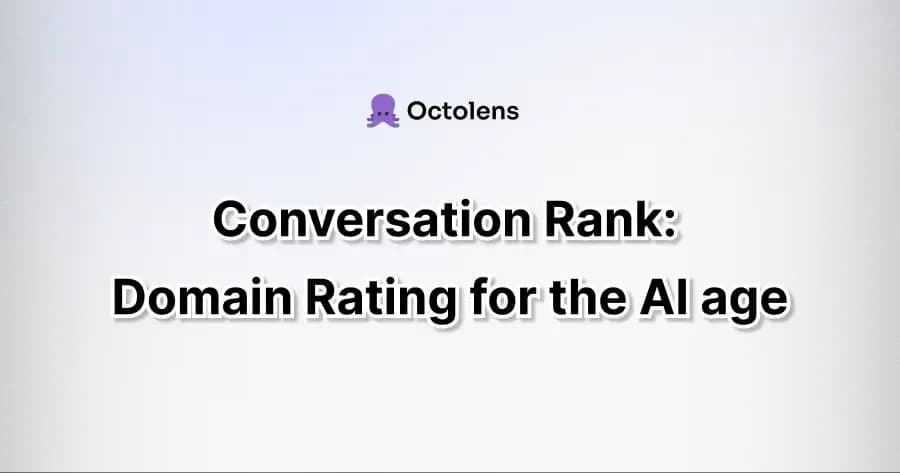 Conversation Rank: Domain Rating for the AI age