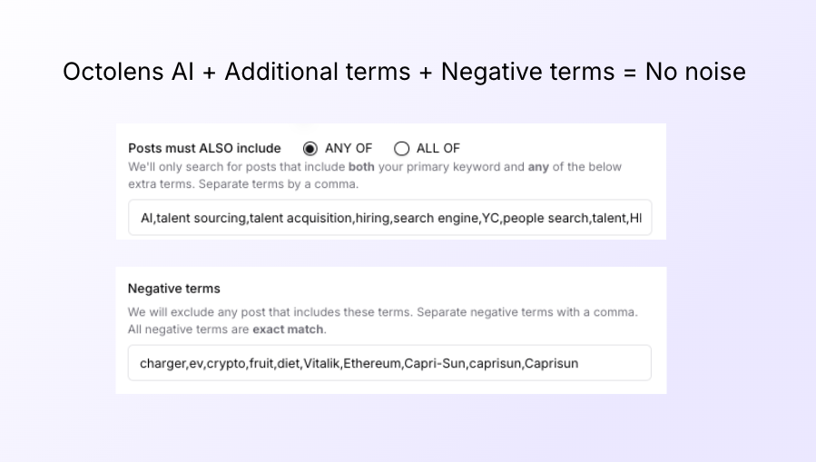 Octolens AI + Additional terms + Negative terms = No noise for Juicebox