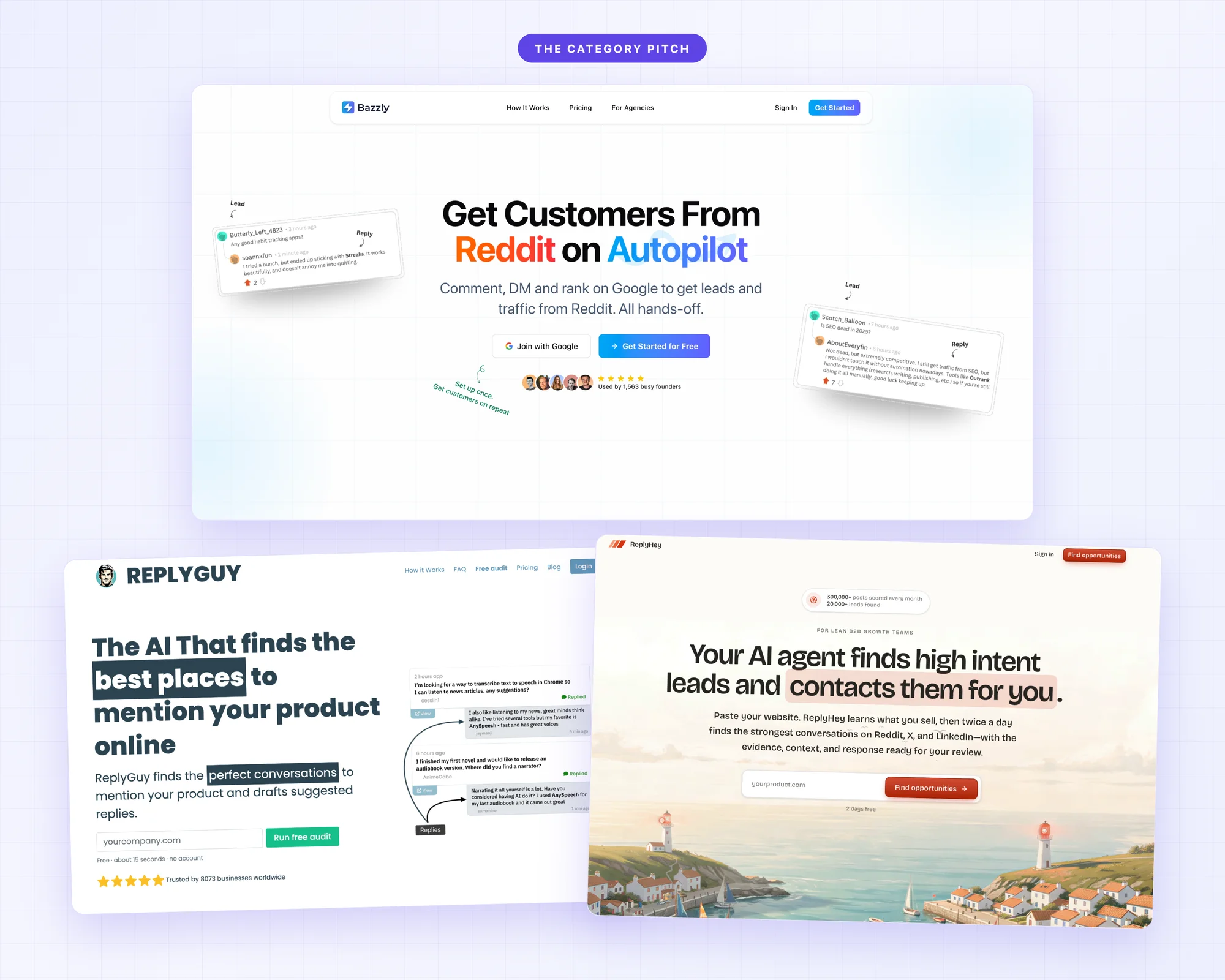 Landing pages of three Reddit lead generation tools: Bazzly promising "Get Customers From Reddit on Autopilot", ReplyGuy as "The AI that finds the best places to mention your product online", and ReplyHey with "Your AI agent finds high intent leads and contacts them for you"